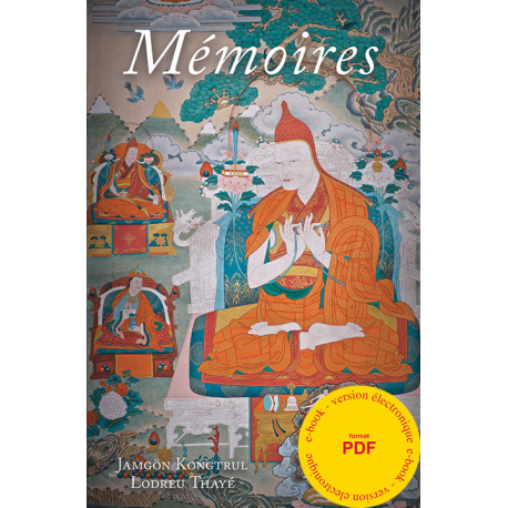 Mémoires, la vie et l'oeuvre de Jamgön Kongtrul - pdf