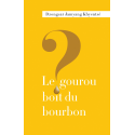 Le gourou boit du bourbon ?