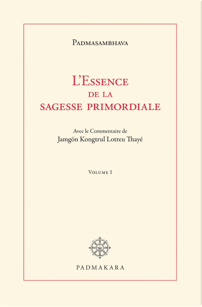 L'Essence de la sagesse primordiale Vol I