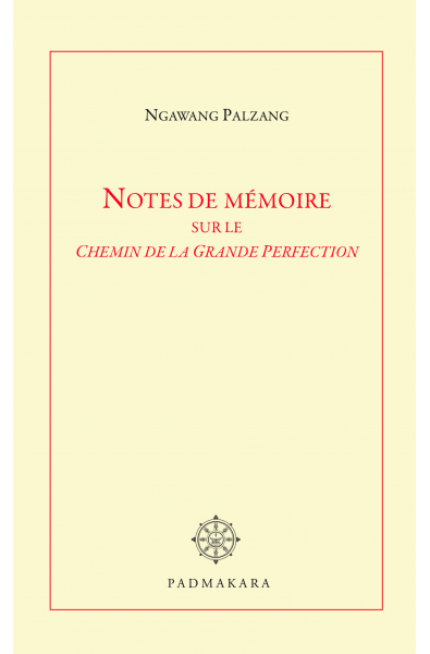 Notes de mémoire sur le Chemin de la Grande Perfection