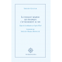 Le Puissant remède qui éradique l'attachement au soi