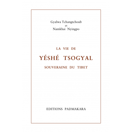 Vie de Yeshé Tsogyal (La)