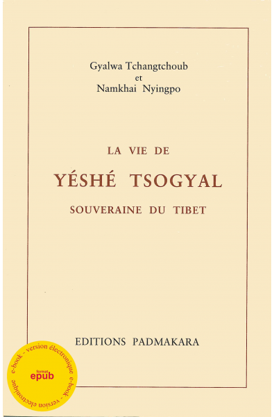 Vie de Yeshé Tsogyal (La) - ebook - format pdf