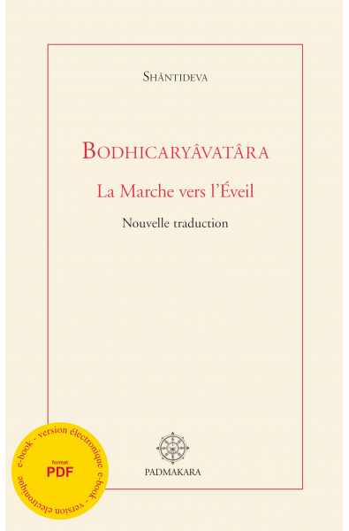 Bodhicaryavatara - la Marche vers l'Eveil - ebook - format pdf