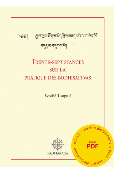 Trente sept stances sur la pratique des Bodhisattvas - ebook PDF