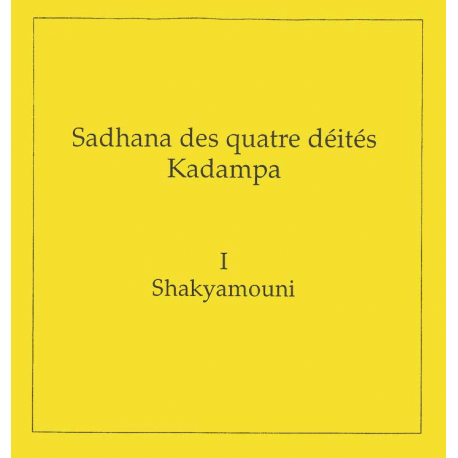 Quatre Kadampas: Shakyamouni