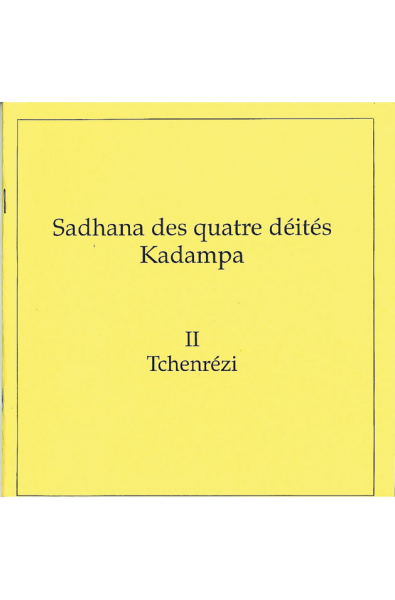 Quatre Kadampas: Tchenrézi