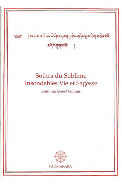 Soûtra du Subllime Insondables Vie