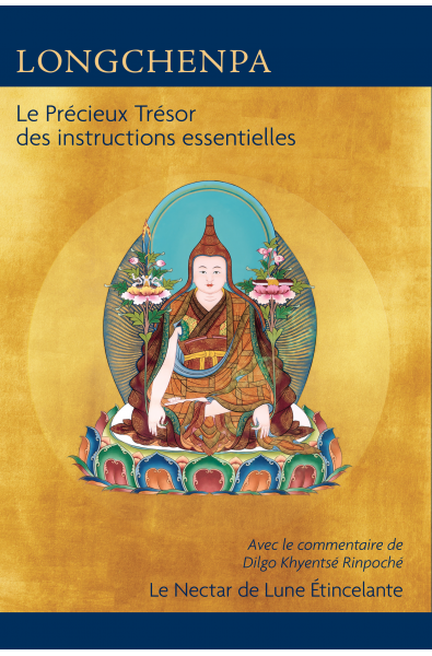 Le Précieux Trésor des instructions essentielles