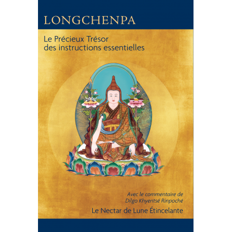 Le Précieux Trésor des instructions essentielles