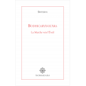 Bodhicaryavatara - la Marche vers l'Eveil 2nd édition