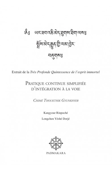 Chime Thukthik Gyunkhyer — Pratique continue simplifiée d’intégration à la voie